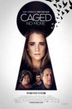 Watch Caged No More Movies123