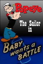 Watch Baby Wants a Battle Movies123