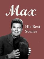 Watch Max - His Best Scenes Movies123