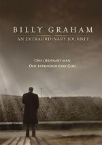 Watch Billy Graham: An Extraordinary Journey Movies123