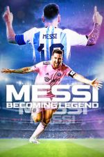 Watch Messi: Becoming Legend Movies123
