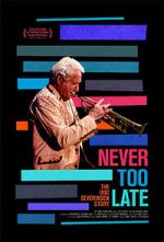 Watch Never Too Late: The Doc Severinsen Story Movies123