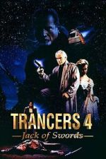 Watch Trancers 4: Jack of Swords Movies123