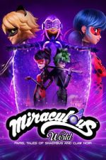 Watch Miraculous World: Paris, Tales of Shadybug and Claw Noir Movies123