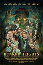 Watch Bunker Heights Movies123