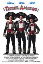 Watch ¡Three Amigos! Movies123