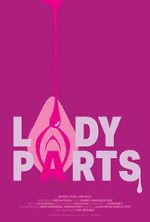 Watch Lady Parts (Short 2024) Movies123