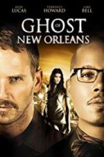 Watch Ghost of New Orleans Movies123