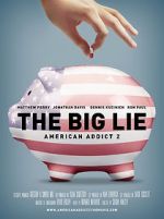 Watch The Big Lie: American Addict 2 Movies123