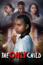 Watch The Only Child Movies123