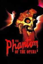 Watch The Phantom of the Opera Movies123