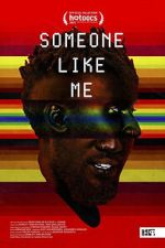 Watch Someone Like Me Movies123