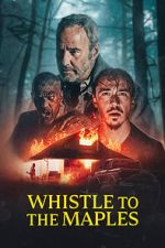 Watch Whistle to the Maples Movies123