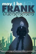 Watch May I Be Frank Movies123