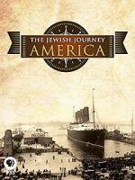 Watch The Jewish Journey: America Movies123