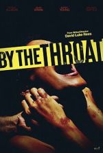 Watch By the Throat Movies123