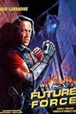 Watch Future Force Movies123