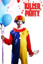 Watch Killer Party Movies123