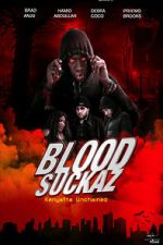 Watch Blood Suckaz Movies123