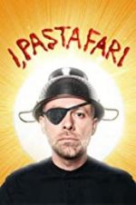 Watch I, Pastafari: A Flying Spaghetti Monster Story Movies123