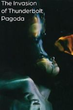 Watch The Invasion of Thunderbolt Pagoda Movies123