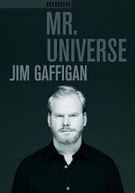 Watch Jim Gaffigan: Mr. Universe Movies123