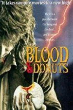 Watch Blood &amp; Donuts Movies123
