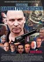 Watch Dan Hawk Psychic Detective Movies123