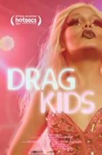 Watch Drag Kids Movies123