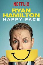 Watch Ryan Hamilton: Happy Face Movies123