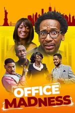 Watch Office Madness Movies123