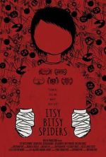 Watch Itsy Bitsy Spiders (Short 2013) Movies123