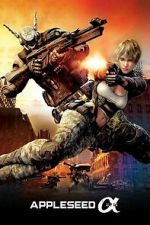 Watch Appleseed Alpha Movies123