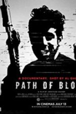 Watch Path of Blood Movies123