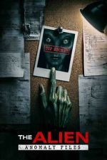 Watch The Alien Anomaly Files Movies123