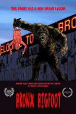 Watch Bronx Bigfoot Movies123