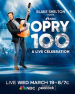 Watch Opry 100: A Live Celebration (TV Special 2025) Movies123