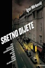 Watch Sretno dijete Movies123