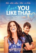 Watch Love You Like That Movies123
