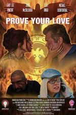 Watch Prove Your Love Movies123