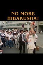 Watch No More Hibakusha! Movies123