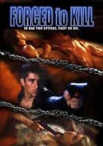 Watch Forced to Kill Movies123