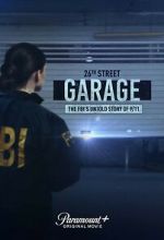 Watch 26th Street Garage: The FBI\'s Untold Story of 9/11 Movies123