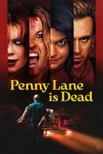 Watch Penny Lane Is Dead Movies123