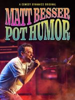 Watch Matt Besser: Pot Humor (TV Special 2019) Movies123