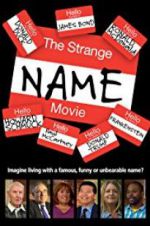 Watch The Strange Name Movie Movies123