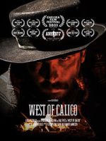 Watch West of Calico (Short 2021) Movies123