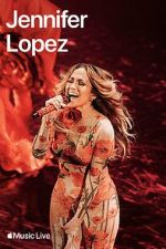 Watch Apple Music Live: Jennifer Lopez (TV Special 2024) Movies123