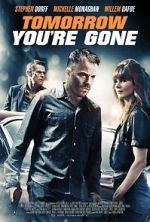 Watch Tomorrow You\'re Gone Movies123