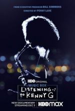 Watch Listening to Kenny G Movies123